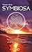 Symbiosa: SYMBIOSA [NUM] (French Edition)