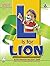 L is for Lion: And Other Playful Alphabet Fun (Between the Lions Series)