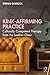Kink-Affirming Practice: Culturally Competent Therapy from the Leather Chair