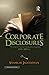 Corporate Disclosures: The Origin of Financial and Business Reporting 1553 - 2007 AD