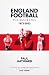England Football: The Biography, 1872-2022
