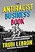 The Antiracist Business Book: An Equity Centered Approach to Work, Wealth, and Leadership
