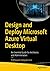 Design and Deploy Microsoft Azure Virtual Desktop: An Essential Guide for Architects and Administrators