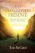The Transforming Presence: ...
