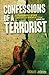 Confessions of a Terrorist