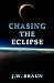 Chasing the Eclipse