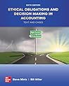 Ethical Obligations and Decision-Making in Accounting: Text and Cases: 2025 Release