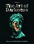 Art of Darkness: A Treasury of the Morbid, Melancholic and Macabre (Art in the Margins)