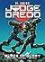 Judge Dredd: Blaze of Glory