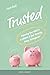 Trusted: Preparing Your Kid...