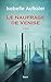 Le naufrage de Venise (La Bleue) (French Edition)