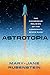 Astrotopia: The Dangerous Religion of the Corporate Space Race