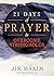 21 Days of Prayer to Overco...