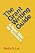 The Grant Writing Guide: A Road Map for Scholars (Skills for Scholars)