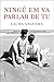 Ningú em va parlar de tu (Clàssica) (Catalan Edition)