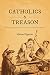Catholics and Treason by Michael Questier