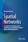 Spatial Networks:...