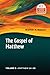 The Gospel of Matthew, vol....