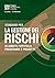 The Standard for Risk Management in Portfolios, Programs, and Projects (ITALIAN) (Italian Edition)
