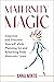 Maternity Magic by Anna Minto