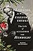 A Longing for Wide and Unknown Things: The Life of Alexander von Humboldt