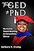 From GED to PhD by Barbara Crump