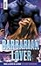 Barbarian Lover (Ice Planet Barbarians, #3)