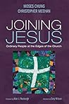 Joining Jesus: Or...