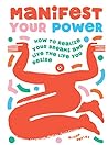 Manifest Your Pow...