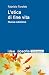 L'etica di fine vita (Italian Edition)