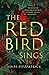 The Red Bird Sings