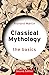 Classical Mythology: The Basics