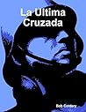 La Ultima Cruzada