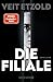 Die Filiale (Laura Jacobs, #1)