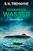 Schwarzes Wasser: Psychothriller (German Edition)