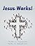 Jesus Works!