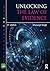 Unlocking the Law of Evidence