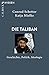 Die Taliban. Geschichte, Politik, Ideologie by Conrad Schetter