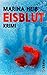 Eisblut (Christian-Beyer-Reihe 2): Kriminalroman (German Edition)