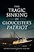 The Tragic Sinking of Gloucester's Patriot by Captain W. Russell Webster