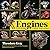 Engines: The Inner Workings...