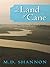 In the Land of Cane by M.D. Shannon