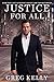 Justice for All: Why the Le...