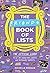 The Friends Book of Lists: The Official Guide to All the Characters, Quotes, and Memorable Moments