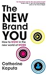 The New Brand You...