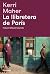 La llibretera de París by Kerri Maher