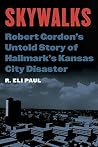 Skywalks: Robert ...