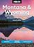 Moon Montana & Wyoming: Wit...