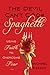 Devil Can't Cook Spagetti, The: Using Faith to Overcome Fear