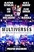 Multiverses: An Anthology o...